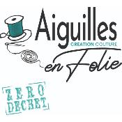 AIGUILLES EN FOLIE